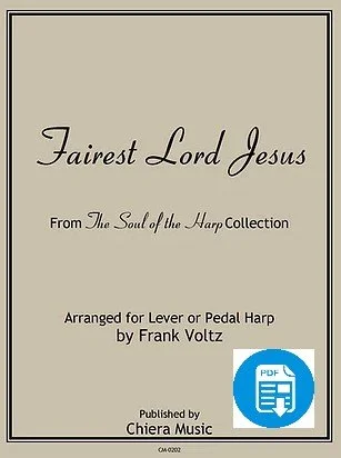 Fairest Lord Jesus - PDF Download — Virginia Harp Center